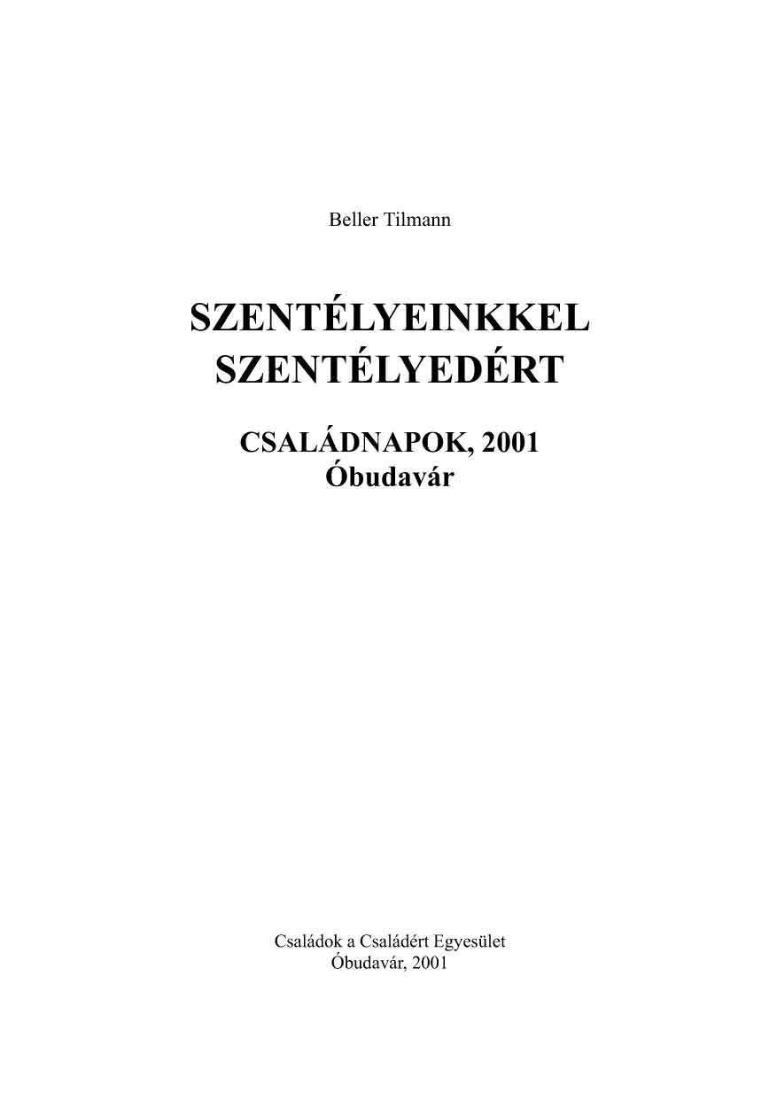 Szentélyeinkkel Szentélyedért (Családnapok, Óbudavár, 2001)