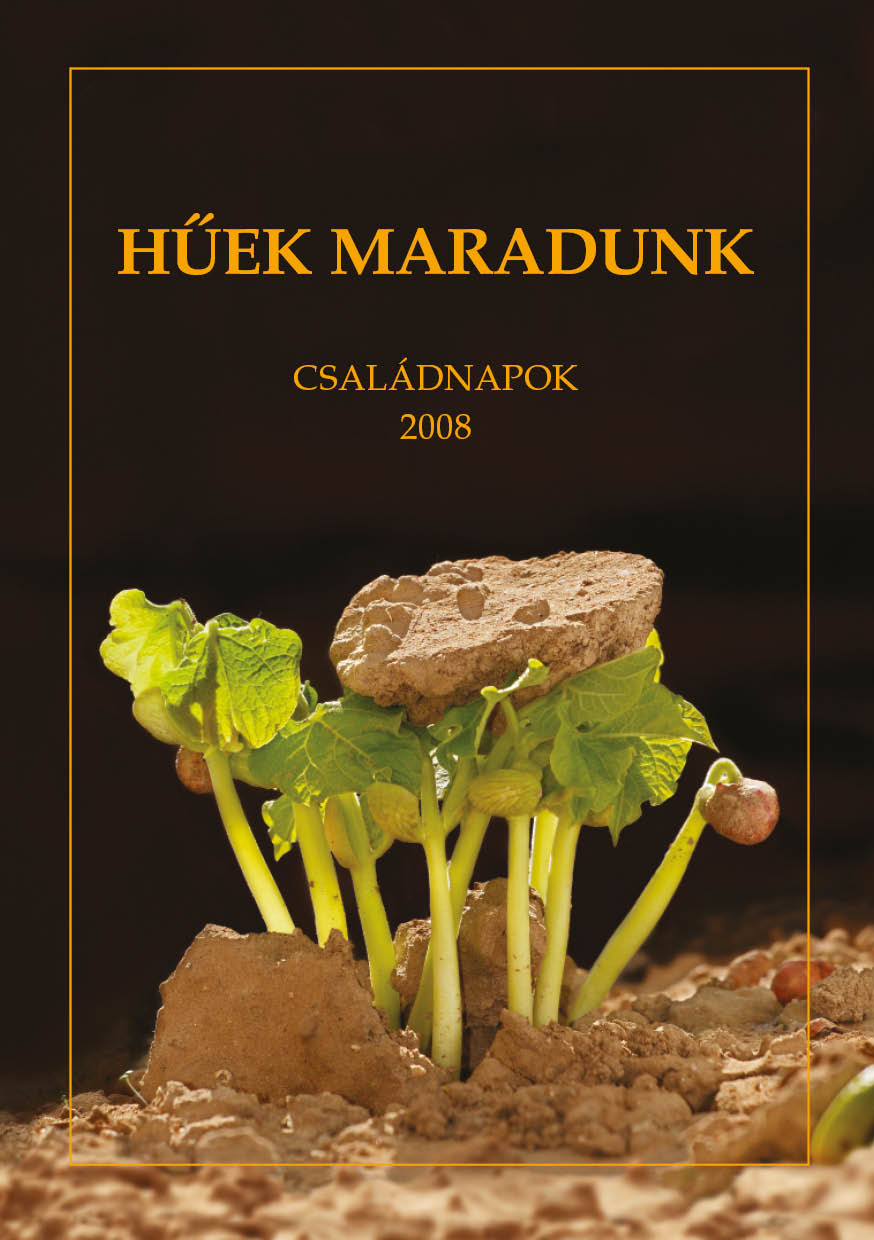 Hűek maradunk