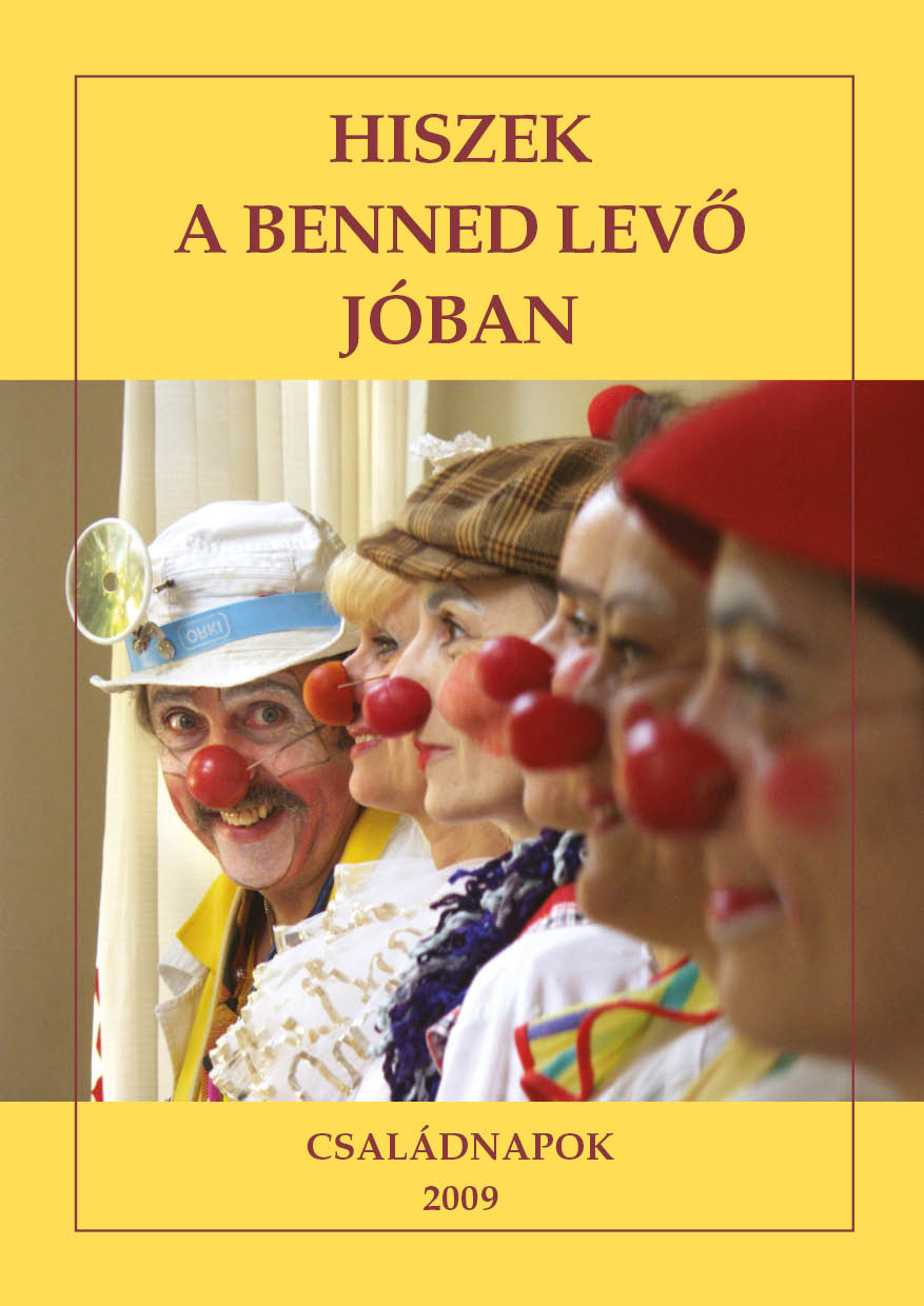Hiszek a benned lévő jóban