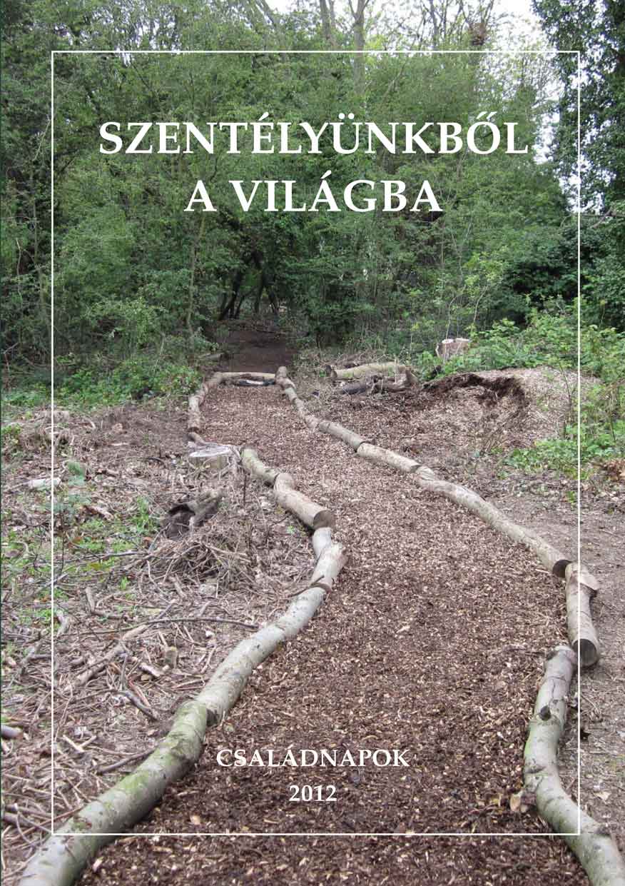 Szentélyünkből a világba