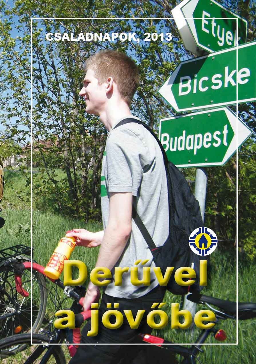 Derűvel a jövőbe