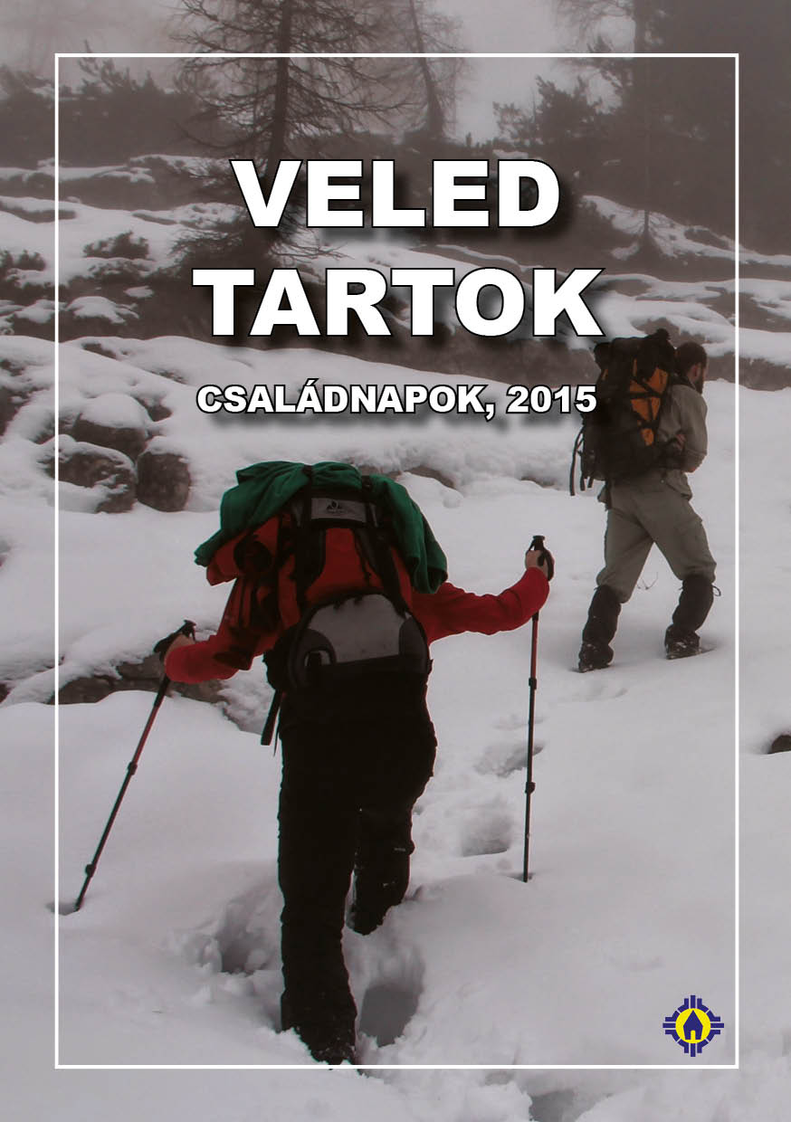 Veled tartok