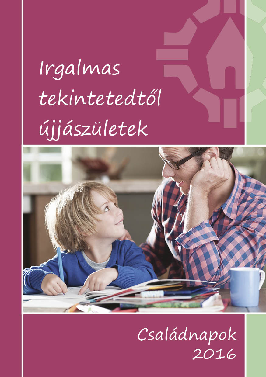Irgalmas tekintetedtől újjászületek