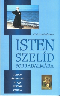 Isten szelíd forradalmára