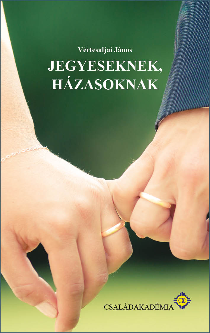 Jegyeseknek, házasoknak