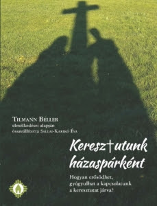 Keresztutunk házaspárként
