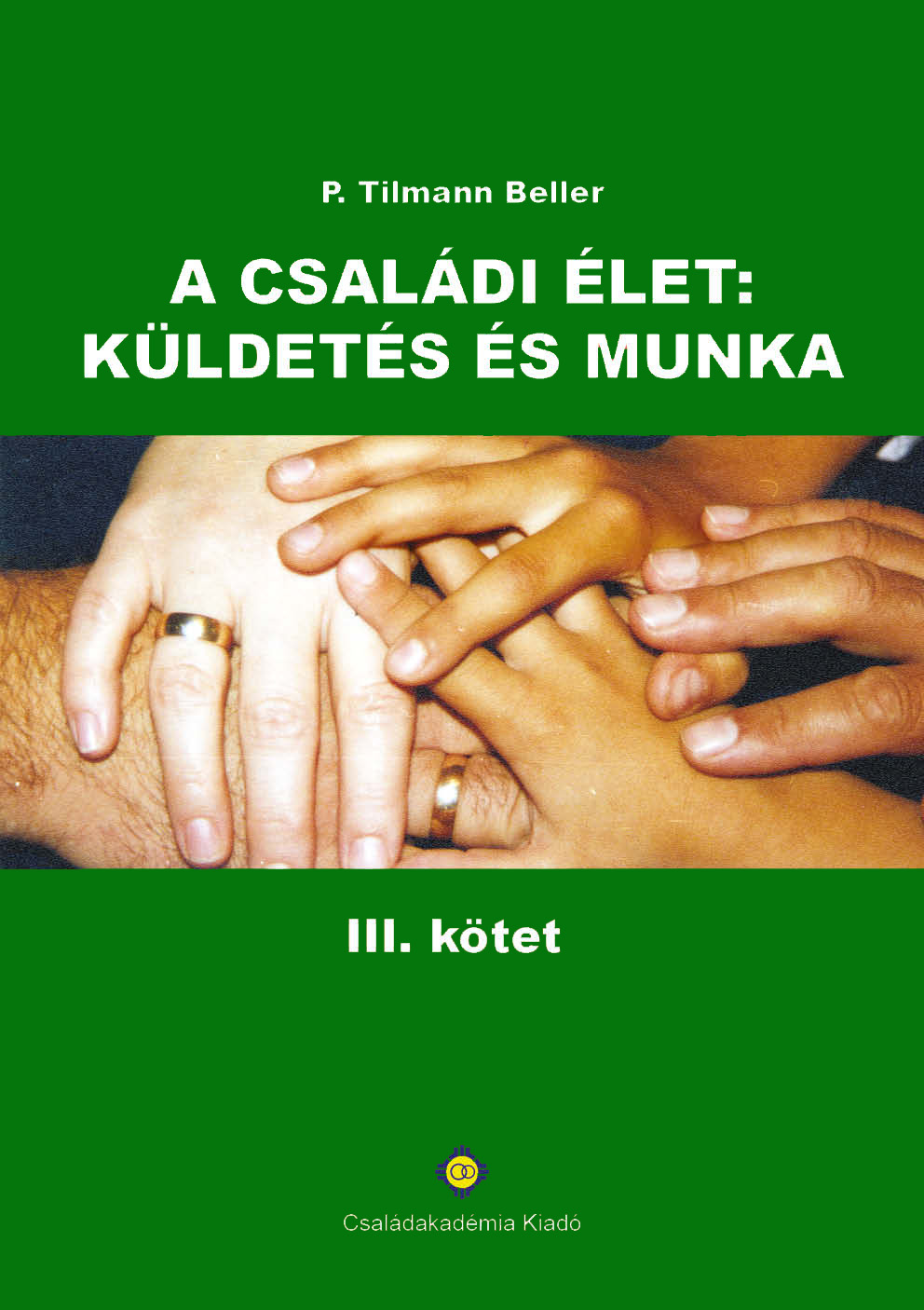Családi élet III. kötete